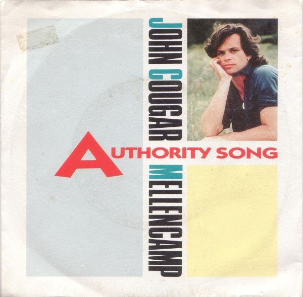 John Cougar Mellencamp – Authority Song