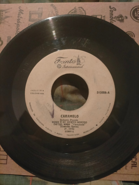 Bush Y Su Nuevo Sonido – Caramelo / Dejame Mujer