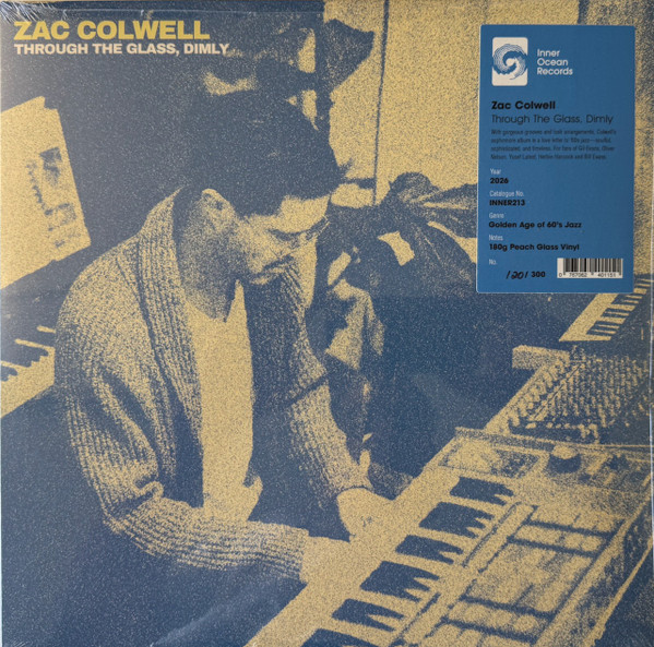 Zac Colwell – Through The Glass, Dimly