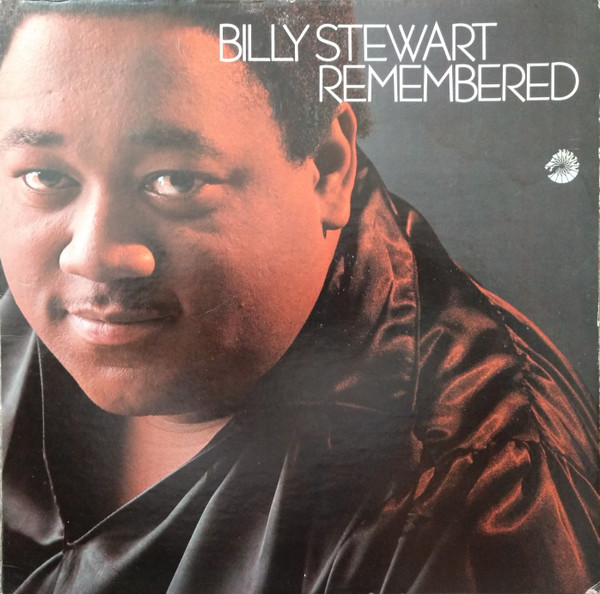 Billy Stewart – Remembered
