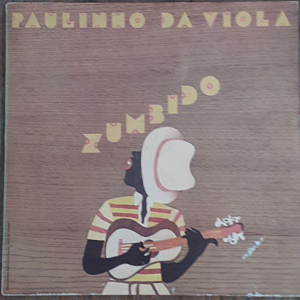Paulinho Da Viola – Zumbido