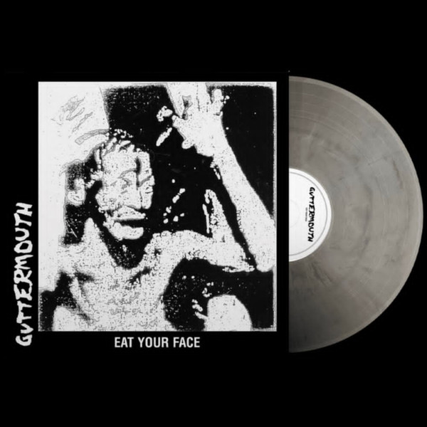 Guttermouth – Eat Your Face