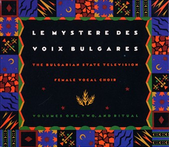 Le Mystère Des Voix Bulgares – Volumes One, Two, And Ritual