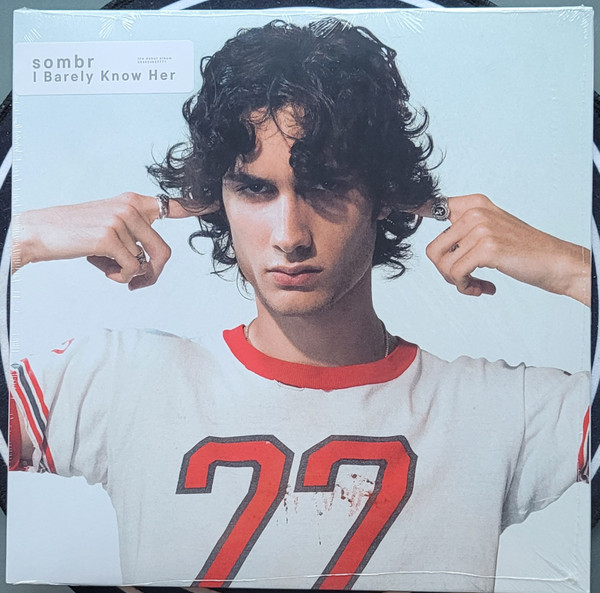 Sombr – I Barely Know Her