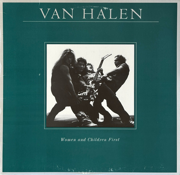 Van Halen – Women And Children First