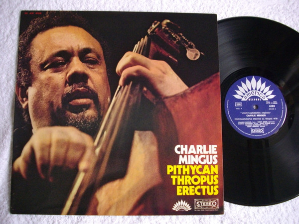 Charles Mingus – Pithycanthropus Erectus