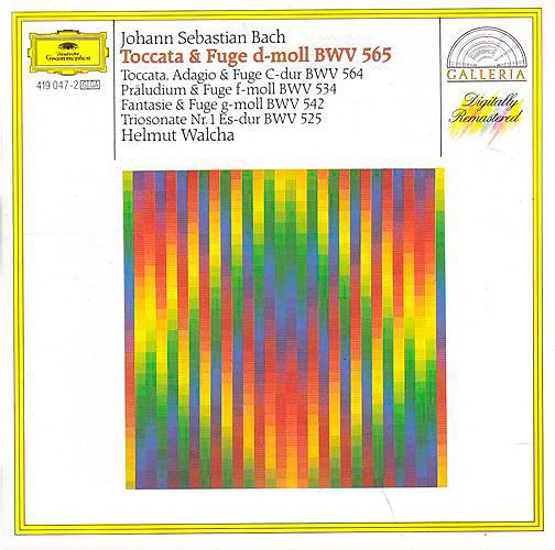 Johann Sebastian Bach / Helmut Walcha – Toccata & Fuge d-moll BWV 565 / Toccata, Adagio & Fuge C-dur BWV 564 / Präludium & Fuge f-moll BWV 534 / Fantasie & Fuge g-moll BWV 542 / Triosonate Nr. 1 Es-dur BWV 525