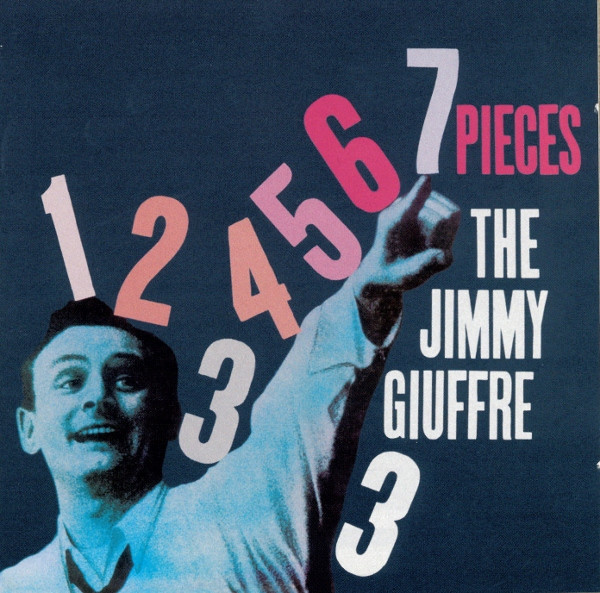 The Jimmy Giuffre Trio – 7 Pieces