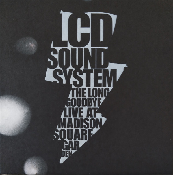 LCD Soundsystem – The Long Goodbye: LCD Soundsystem Live At Madison Square Garden