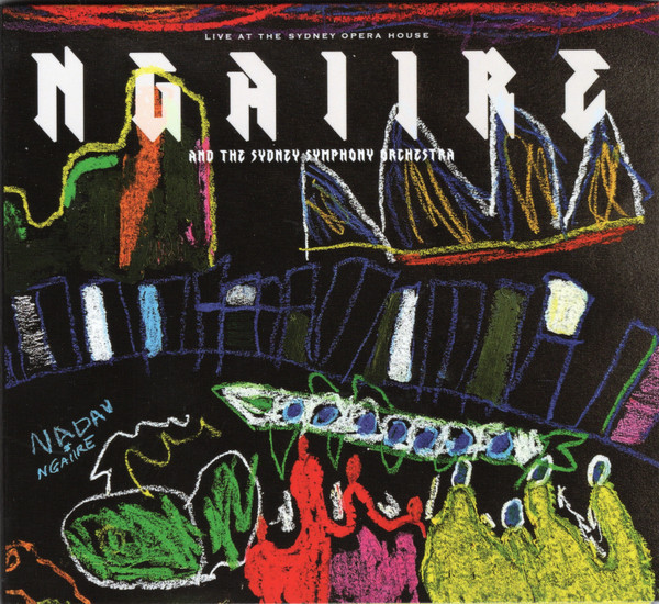 Ngaiire and the Sydney Symphony Orchestra – Live At The Sydney Opera House