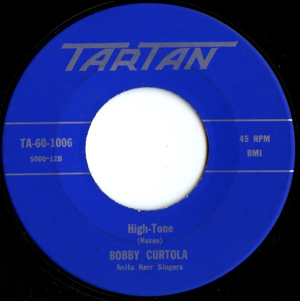 Bobby Curtola – I'll Never Be Alone Again / High-Tone