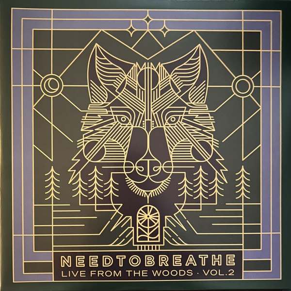 NEEDTOBREATHE – Live From The Woods Vol. 2