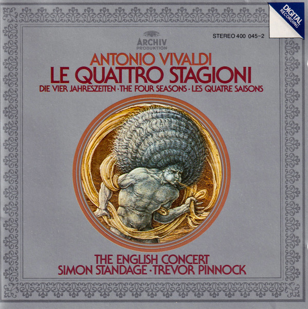 Antonio Vivaldi, The English Concert, Simon Standage, Trevor Pinnock – – Le Quattro Stagioni = Die Vier Jahreszeiten = The Four Seasons = Les Quatre Saisons
