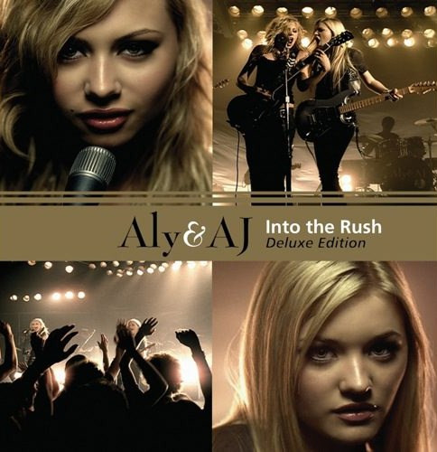 Aly & AJ – Into The Rush