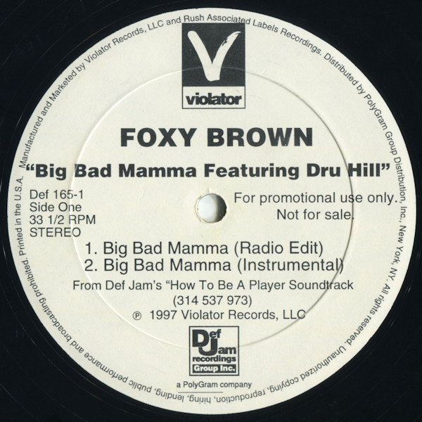 Foxy Brown Featuring  Dru Hill – Big Bad Mamma