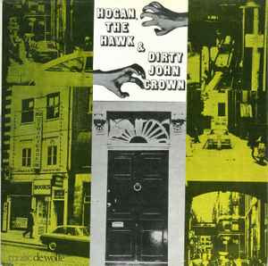 Various – Hogan, The Hawk And Dirty John Crown