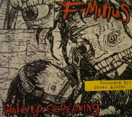 F-Minus – Wake Up Screaming