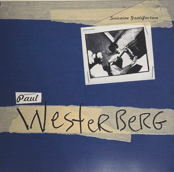 Paul Westerberg – Suicaine Gratification 