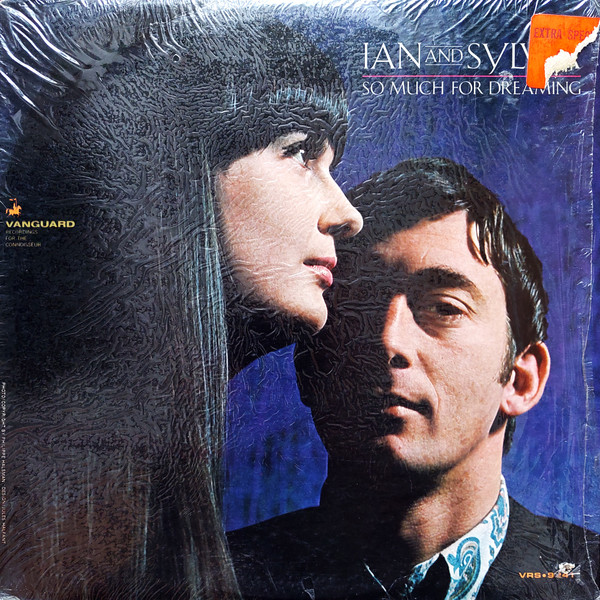 Ian & Sylvia – So Much For Dreaming