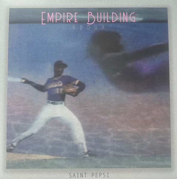SAINT PEPSI – Empire Building: Redux