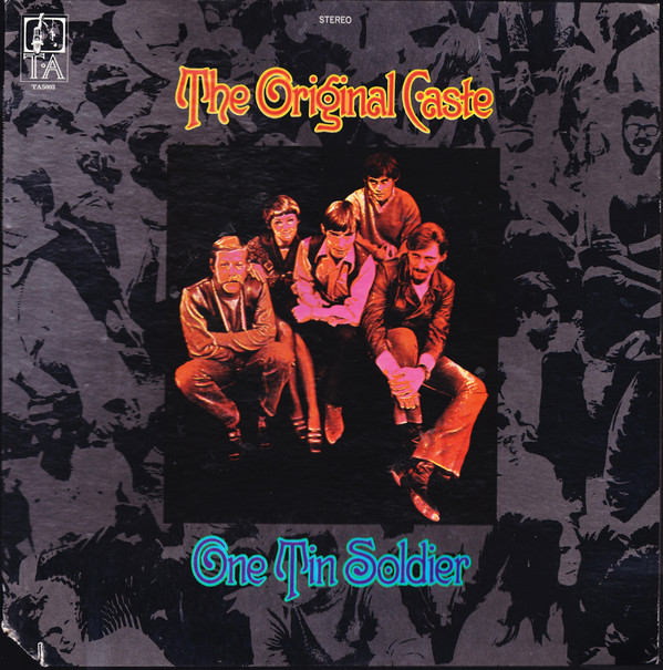 The Original Caste – One Tin Soldier