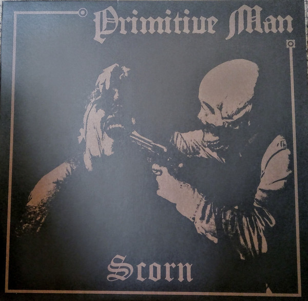 Primitive Man – Scorn