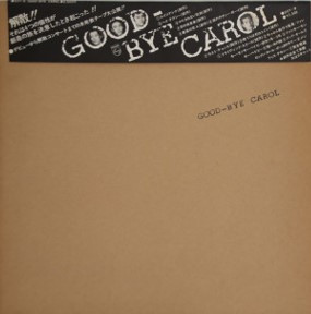 Carol – Good-Bye Carol