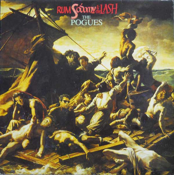 The Pogues – Rum Sodomy & The Lash