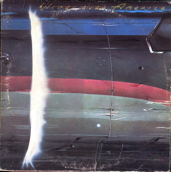 Wings – Wings Over America