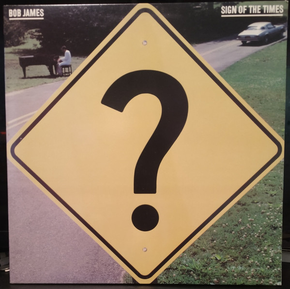 Bob James – Sign Of The Times 