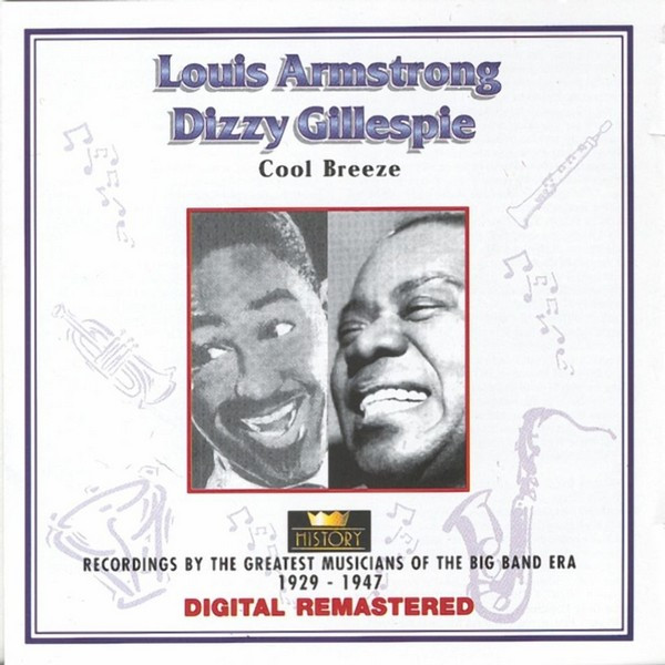 Louis Armstrong /  Dizzy Gillespie – Cool Breeze