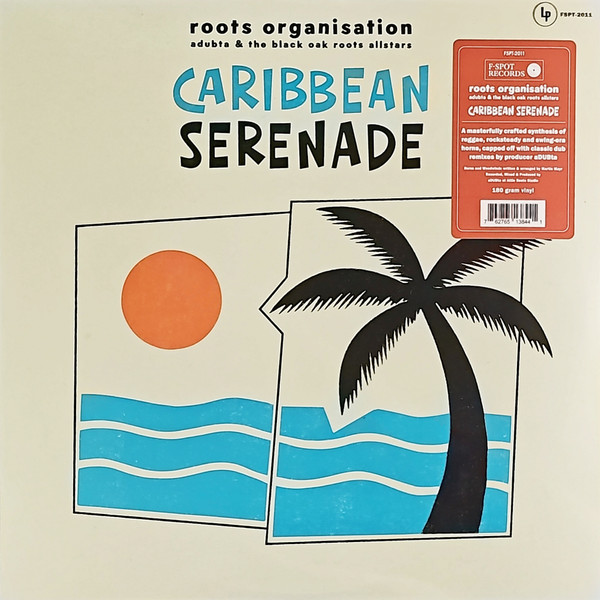 Roots Organisation, aDUBta & The Black Oak Roots Allstars – Caribbean Serenade