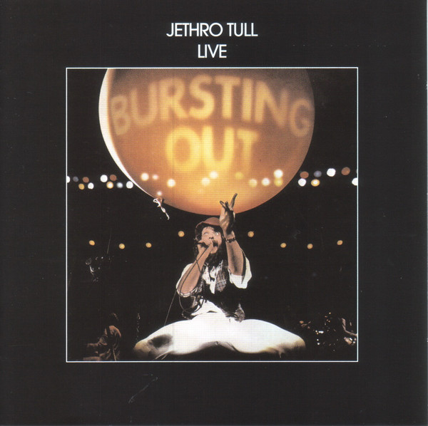 Jethro Tull – Live - Bursting Out