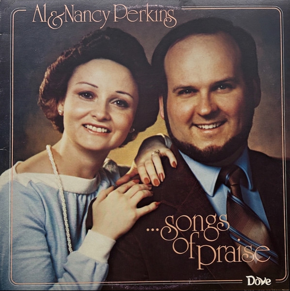 Al Perkins & Nancy Perkins – Songs Of Praise