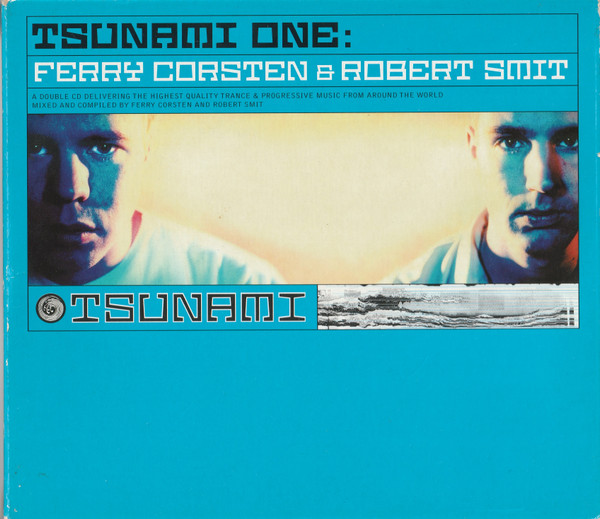 Ferry Corsten &  Robert Smit – Tsunami One