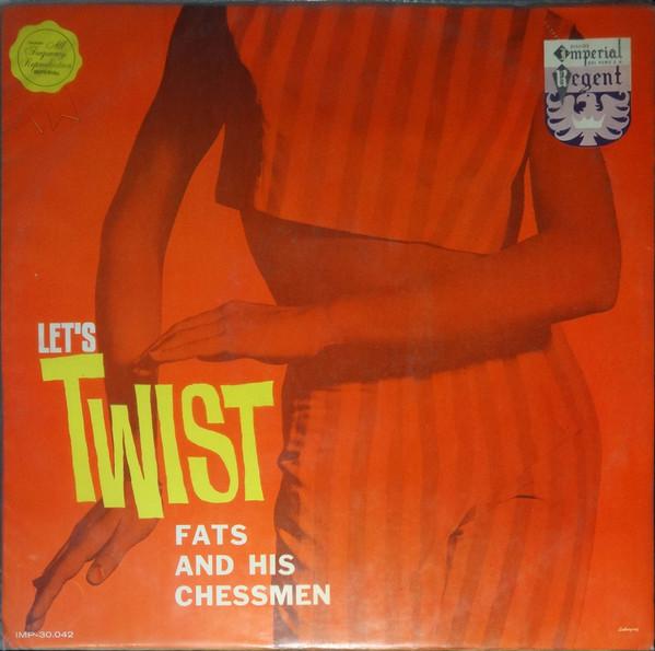 Fats And The Chessmen – Let's Twist