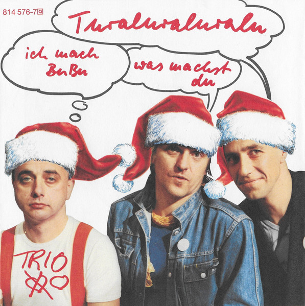 Trio – Turaluraluralu - Ich Mach BuBu Was Machst Du