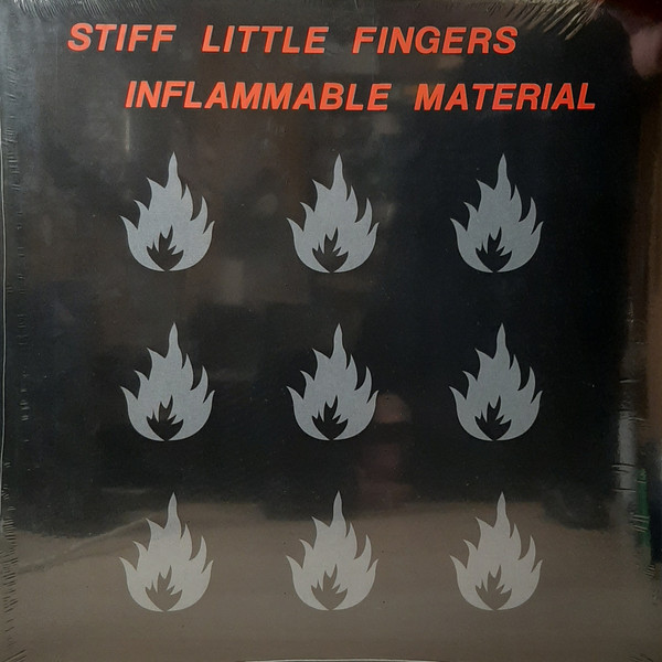 Stiff Little Fingers – Inflammable Material