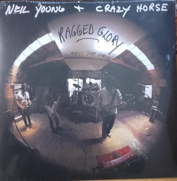 Neil Young +  Crazy Horse – Ragged Glory - Smell The Horse