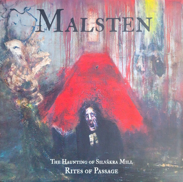 Malsten – The Haunting Of Silvåkra Mill - Rites Of Passage