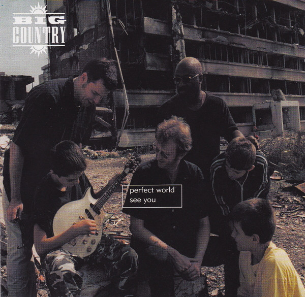 Big Country – See You / Perfect World