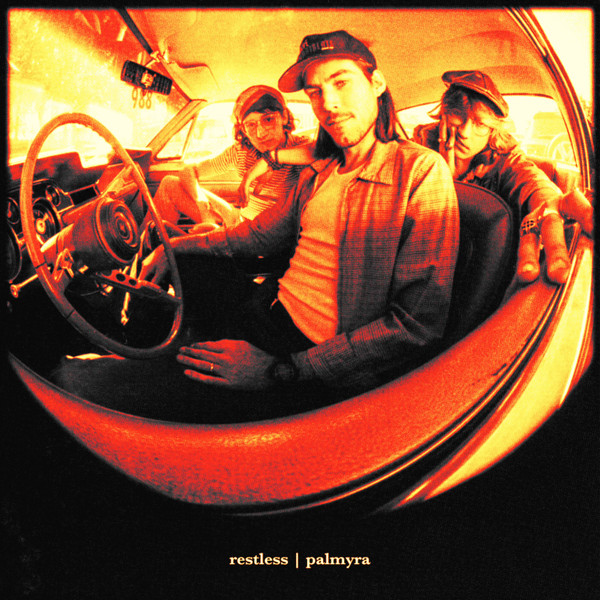 Palmyra – Restless