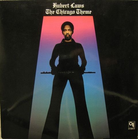 Hubert Laws – The Chicago Theme