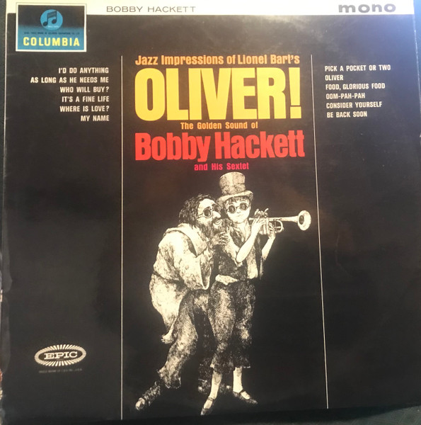 The Bobby Hackett Sextet – Jazz Impressions Of Lionel Bart's Oliver!