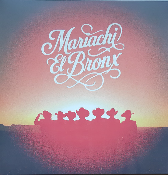 Mariachi El Bronx – Mariachi El Bronx