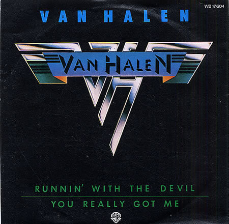 Van Halen – Runnin' With The Devil / You Really Got Me
