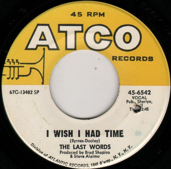 The Last Words – I Wish I Had Time