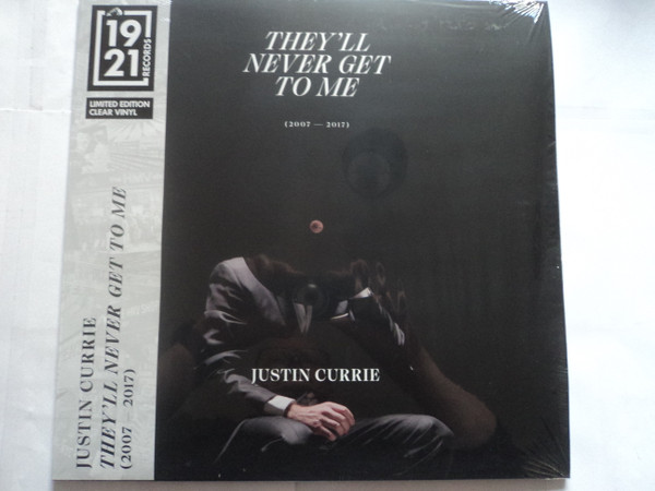 Justin Currie – They'll Never Get to Me: Best Of