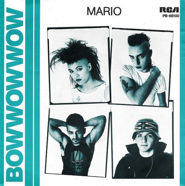 Bow Wow Wow – Mario