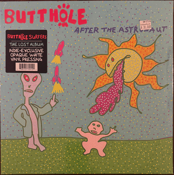 Butthole Surfers – After The Astronaut